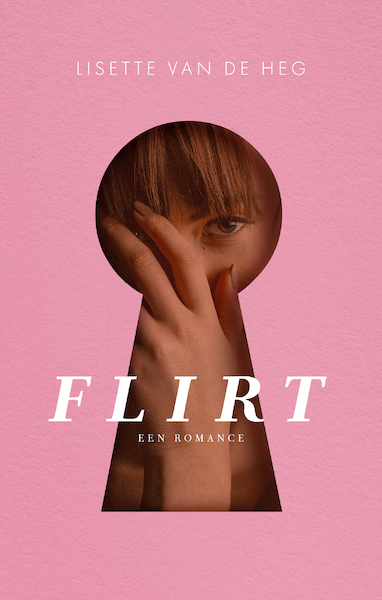 Flirt (e-book) - Lisette van de Heg (ISBN 9789058041715)