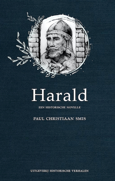 Harald. Een historische novelle - Paul Christiaan Smis (ISBN 9789083117720)