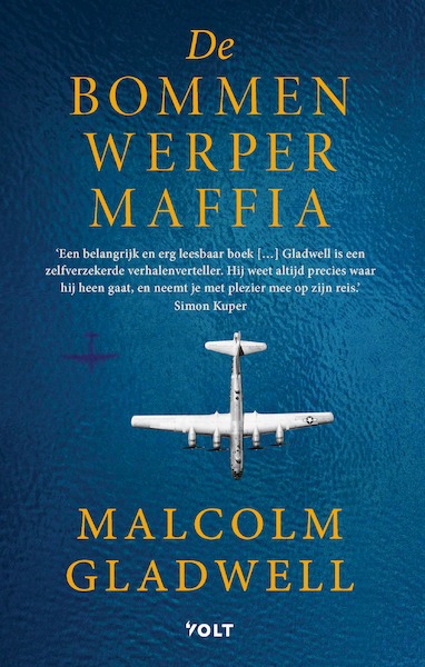 De Bommenwerpermaffia - Malcolm Gladwell (ISBN 9789021436975)