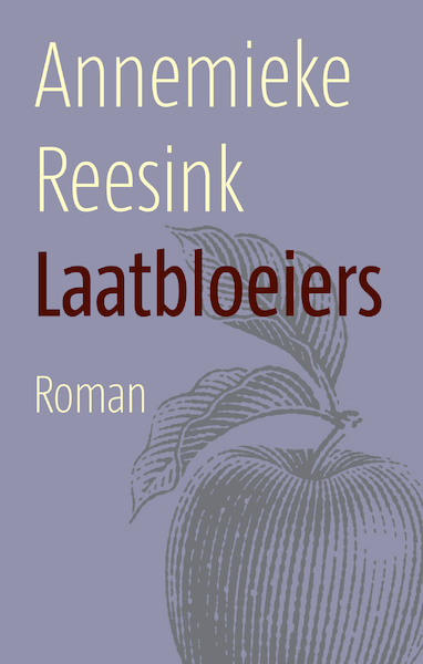 Laatbloeiers (e-book) - Annemieke Reesink (ISBN 9789058041968)
