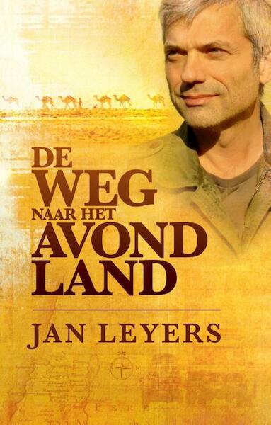 De weg naar het avondland - Jan Leyers (ISBN 9789461311207)