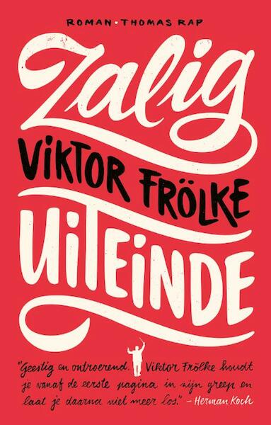 Zalig uiteinde - Viktor Frölke (ISBN 9789400402263)