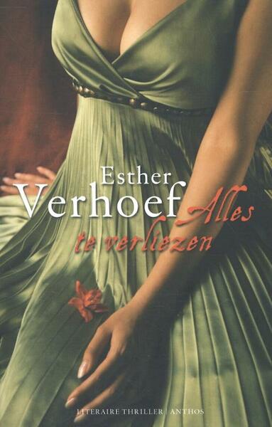 Alles te verliezen Bruna - Esther Verhoef (ISBN 9789041423948)