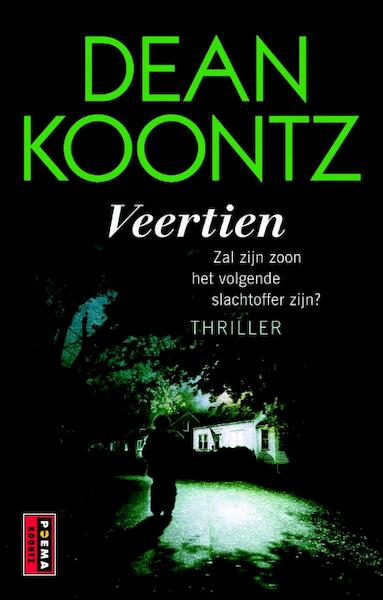 Veertien - Dean Koontz, Dean R. Koontz (ISBN 9789021015194)