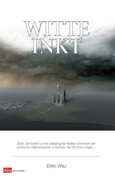 Witte inkt - Erik Vrij (ISBN 9789012391290)