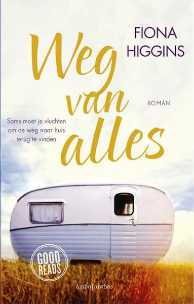 Weg van alles - Fiona Higgins (ISBN 9789026331558)