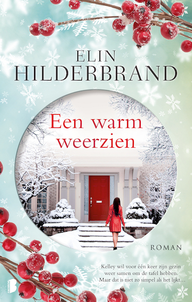 Een warm weerzien - Elin Hilderbrand (ISBN 9789402307351)