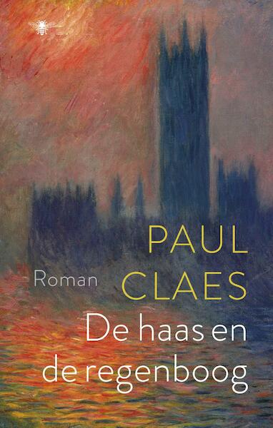 De haas en de regenboog - Paul Claes (ISBN 9789023499732)