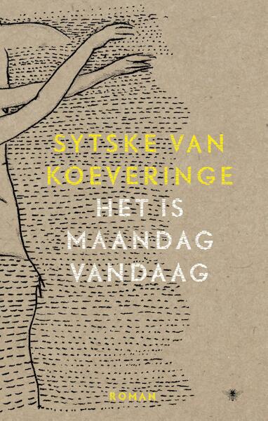 Het is maandag vandaag - Sytske van Koeveringe (ISBN 9789023449935)