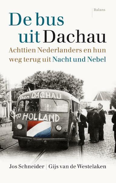 De bus uit Dachau - Jos Schneider, Gijs van de Westelaken (ISBN 9789460038303)