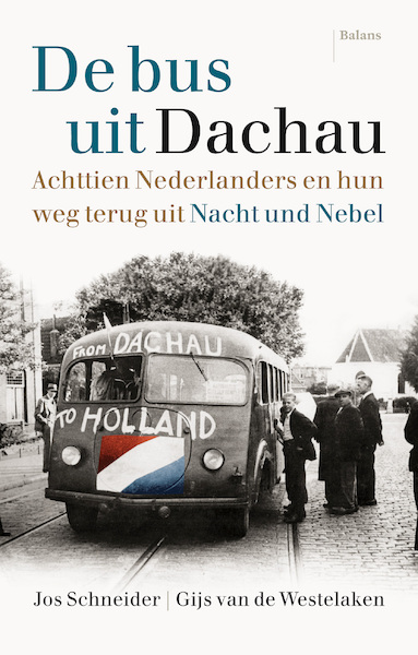 De bus uit Dachau - Jos Schneider, Gijs van de Westelaken (ISBN 9789460038679)