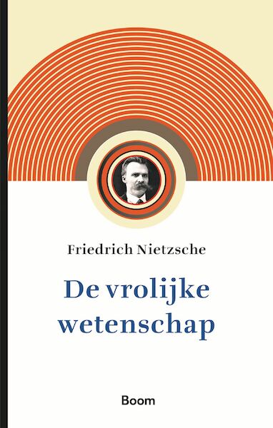 De vrolijke wetenschap - Friedrich Nietzsche (ISBN 9789024433223)
