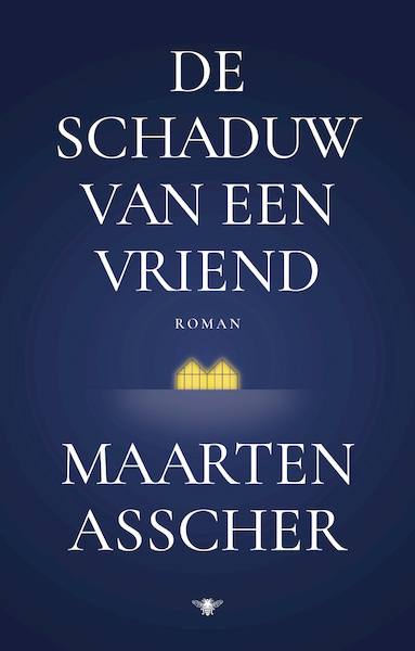De schaduw van een vriend - Maarten Asscher (ISBN 9789403121413)