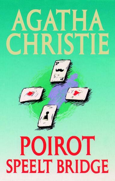 Poirot speelt bridge - Agatha Christie (ISBN 9789021804781)