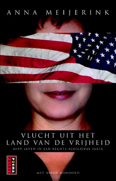 Vlucht uit het land van de vrijheid - Anna Meijerink (ISBN 9789021802220)