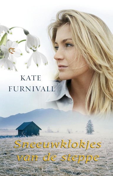 Sneeuwklokjes van de steppe - Kate Furnivall (ISBN 9789000320066)