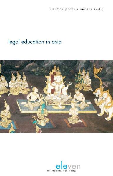 Legal education in Asia - (ISBN 9789462360938)