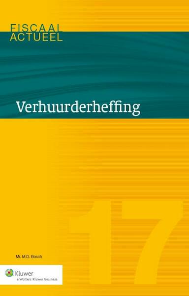 Verhuurderheffing - M.D. Bosch (ISBN 9789013123258)