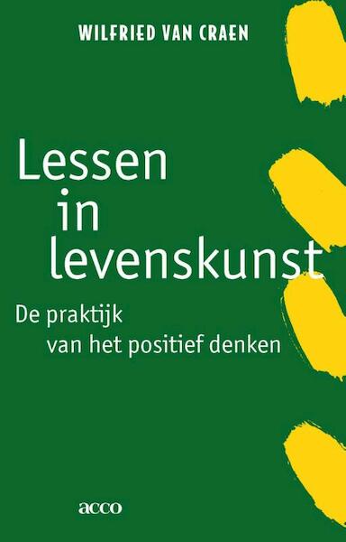Lessen in levenskunst - Wilfried Van Craen (ISBN 9789033497421)