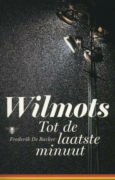 Wilmots - Frederik De Backer (ISBN 9789085425595)