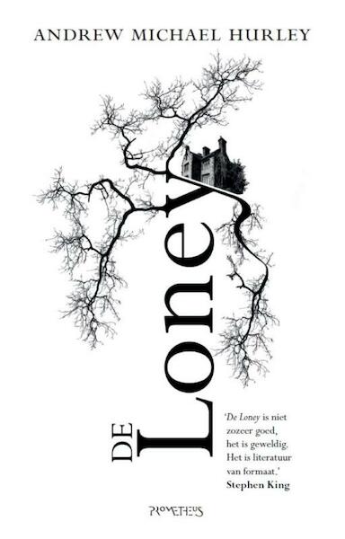 De loney - Andrew Michael Hurley (ISBN 9789044629842)