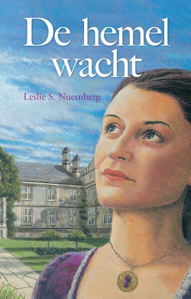 De hemel wacht - Leslie S. Nuernberg (ISBN 9789402902150)