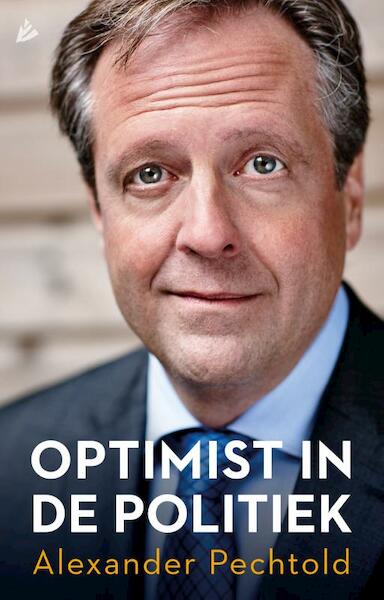 Optimist in de politiek - Alexander Pechtold (ISBN 9789048837557)