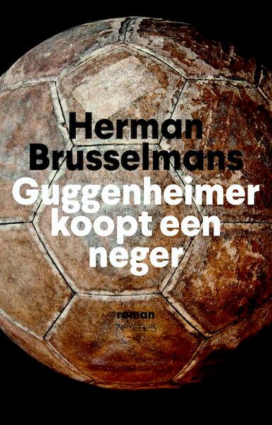 Guggenheimer koopt een neger - Herman Brusselmans (ISBN 9789044632804)