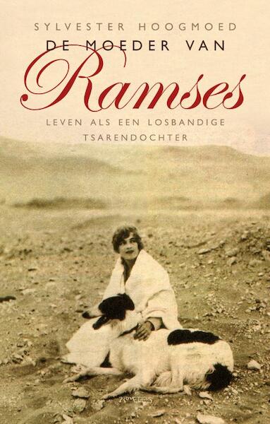Moeder van Ramses - Sylvester Hoogmoed (ISBN 9789044631890)