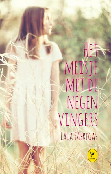 Het meisje met de negen vingers - Laia Fàbregas (ISBN 9789045340050)