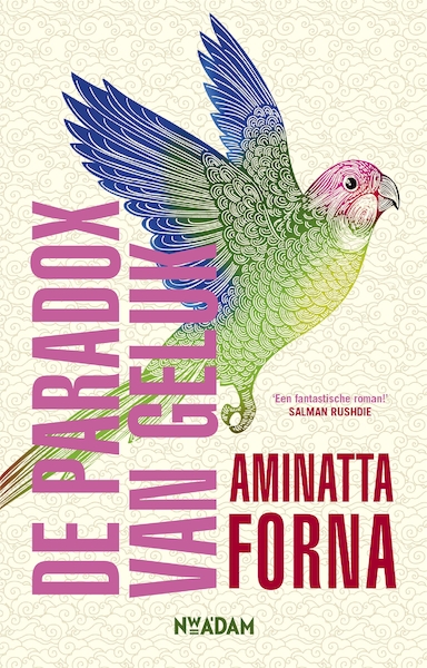 De paradox van geluk - Aminatta Forna (ISBN 9789046823873)