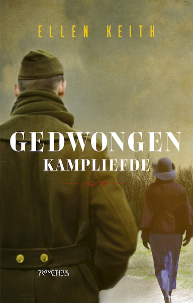 Gedwongen kampliefde - Ellen Keith (ISBN 9789044637465)