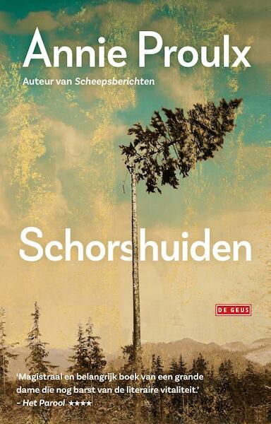 Schorshuiden - Annie Proulx (ISBN 9789044541748)