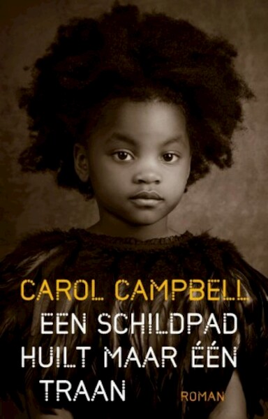 Een schildpad huilt maar één traan - Carol Campbell, VEER (ISBN 9789023959472)
