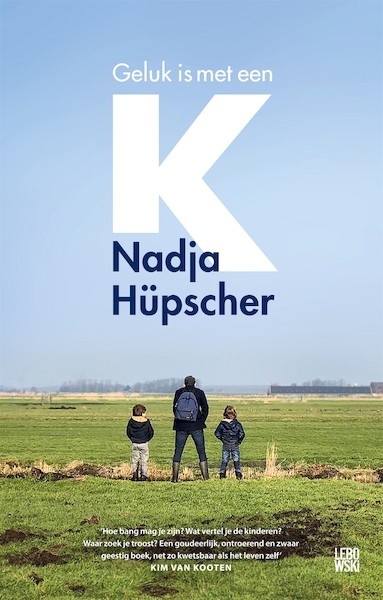 Geluk is met een K - Nadja Hüpscher (ISBN 9789048856930)