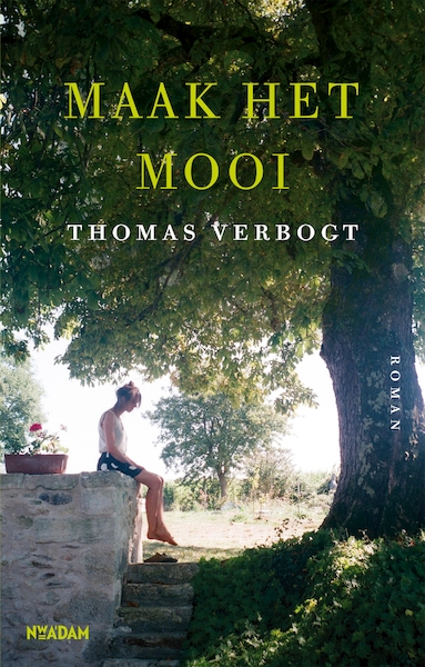 Maak het mooi - Thomas Verbogt (ISBN 9789046830321)