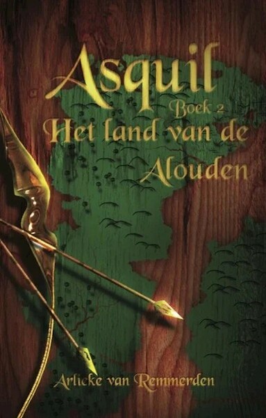 Het land van de Alouden - Arlieke van Remmerden (ISBN 9789463084574)