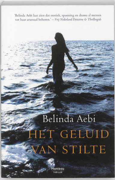 Het geluid van stilte - Belinda Aebi (ISBN 9789022326183)
