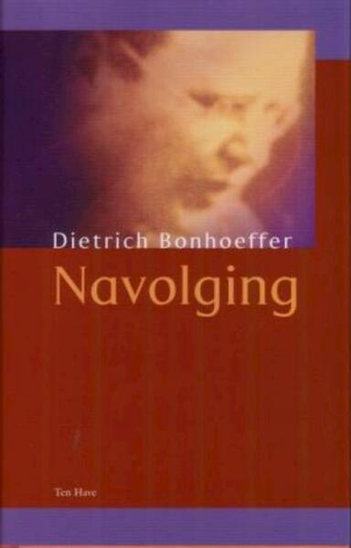 Navolging - Dietrich Bonhoeffer (ISBN 9789025952280)