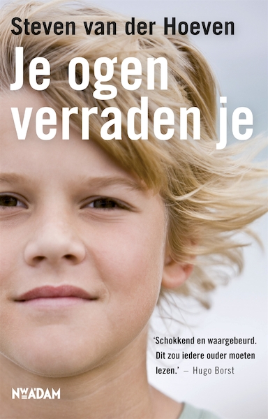 Je ogen verraden je - Steven van der Hoeven (ISBN 9789046811511)