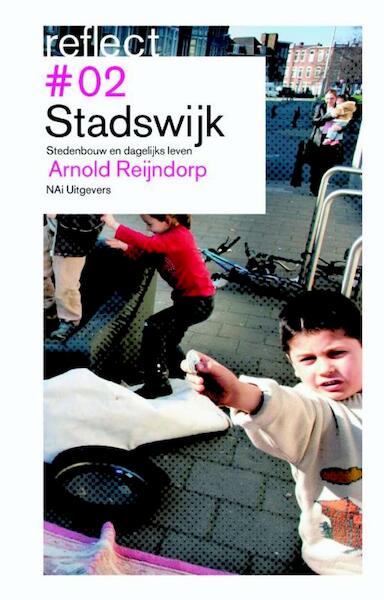 Stadswijk / Reflect 2 - A. Rijndorp (ISBN 9789056627850)