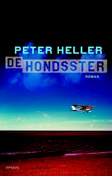 De hondsster - Peter Heller (ISBN 9789044623505)