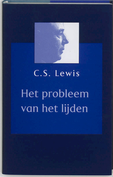 Het probleem van het lijden - C.S. Lewis (ISBN 9789043504171)