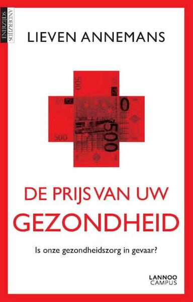 De prijs van uw gezondheid - Lieven Annemans (ISBN 9789401413442)