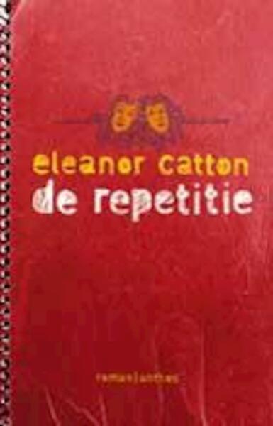 De repetitie - Eleanor Catton (ISBN 9789026328534)