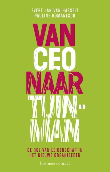 Van CEO naar tuinman - Evert Jan van Hasselt, Pauline Romanesco (ISBN 9789047007609)