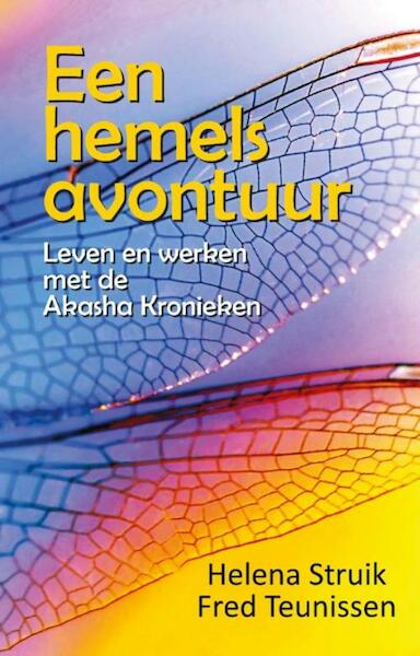 Een hemels avontuur - Helena Struik, Fred Teunissen (ISBN 9789491728105)