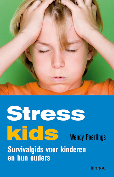 Stresskids - Wendy Peerlings (ISBN 9789401427876)