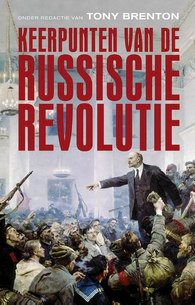 Keerpunten van de Russische Revolutie - (ISBN 9789401909020)