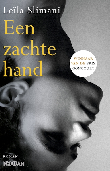 Een zachte hand - Leïla Slimani (ISBN 9789046822203)